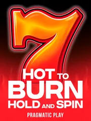 Hot to Burn Hold and Spin