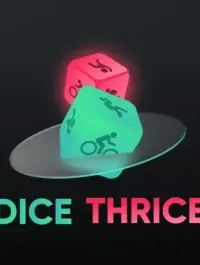 Dice Thrice