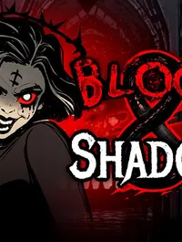 Blood and Shadow