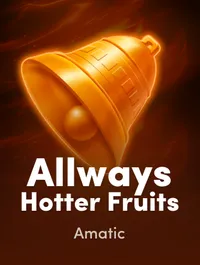 Allways Hotter Fruits