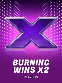 Burning Wins x2