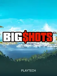 Big Shots