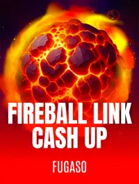 Fireball Link: CASH UP